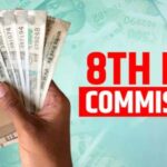 8वां वेतन आयोग अपडेट: फिटमेंट फैक्टर से OPS बहाली तक सबकुछ जानें