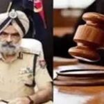 DIG भुल्लर रिश्वत कांड में 24 सितंबर को सुनवाई, शिकायतकर्ता होंगे पेश